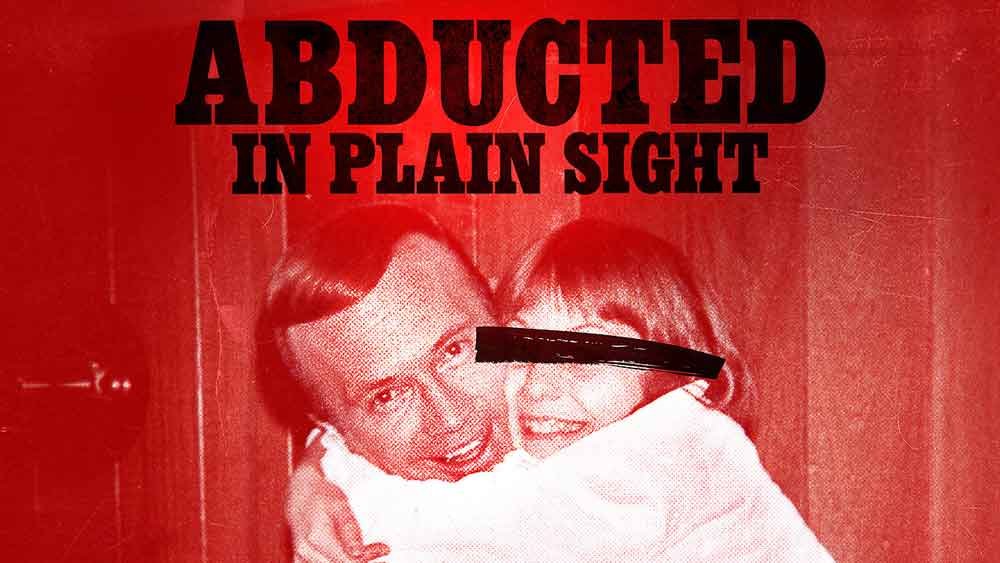 Abducted in Plain Sight (2017) Poster