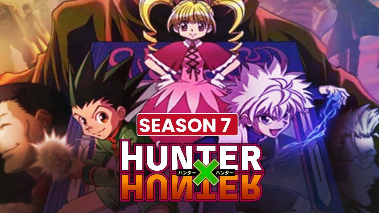 Hunter x Hunter Season 7 Release Date All Latest Updates