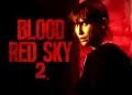 Blood Red Sky 2
