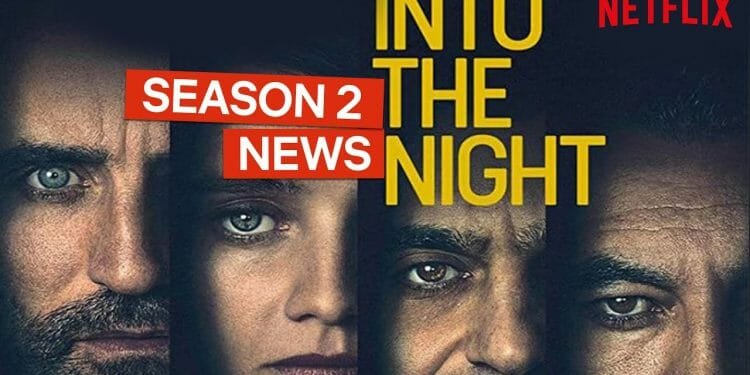 In to the Night Season 2