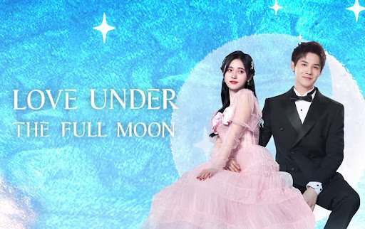 Love Under The Full Moon Season 1