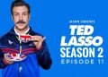 Ted Lasso Season 2 Episode 11