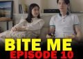 Bite Me Episode 10