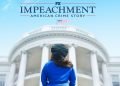 Impeachment American Crime Story Season 3 FX Now