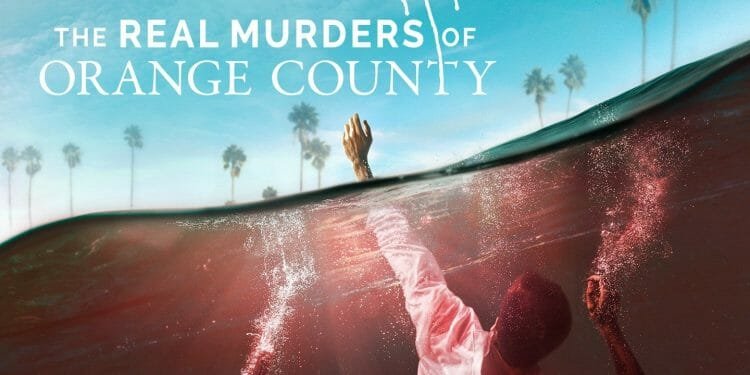 The Real Murders of Orange County Season 2