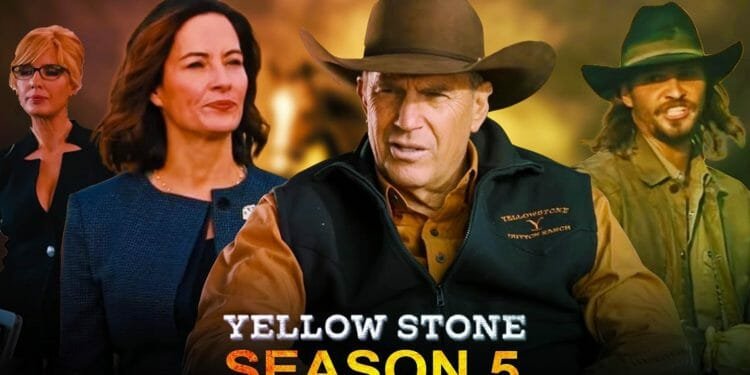 Yellowstone Season 5