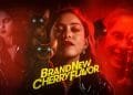 Brand New ChBrand New Cherry Flavor (2021) erry Flavor
