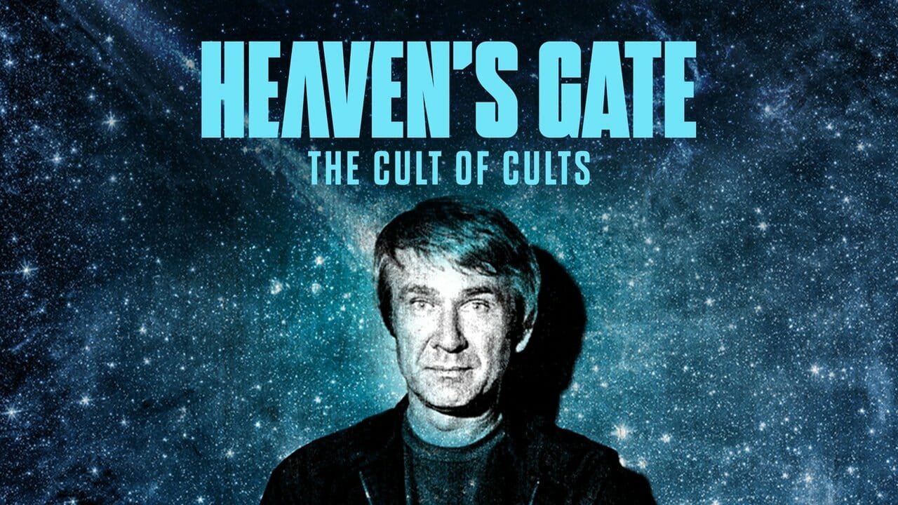Heaven’s Gate: The Cult of Cults (2020)