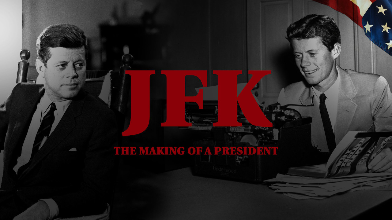 JFK The Making of a President