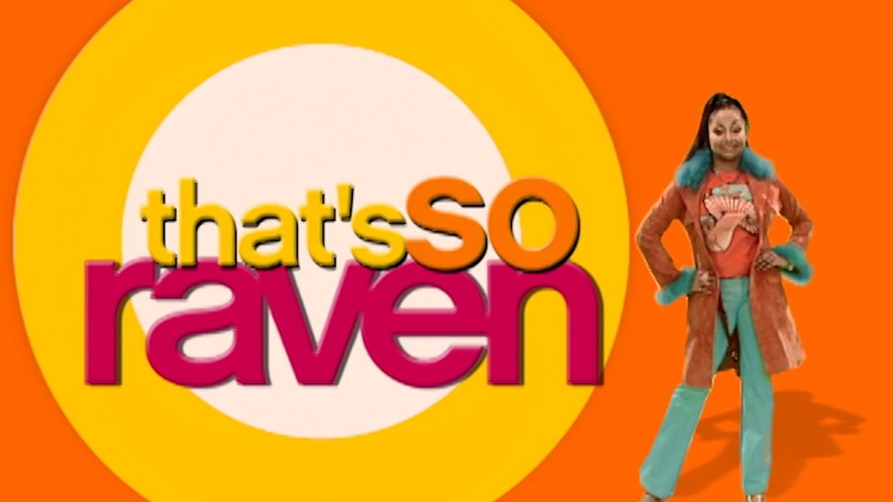 That’s So Raven